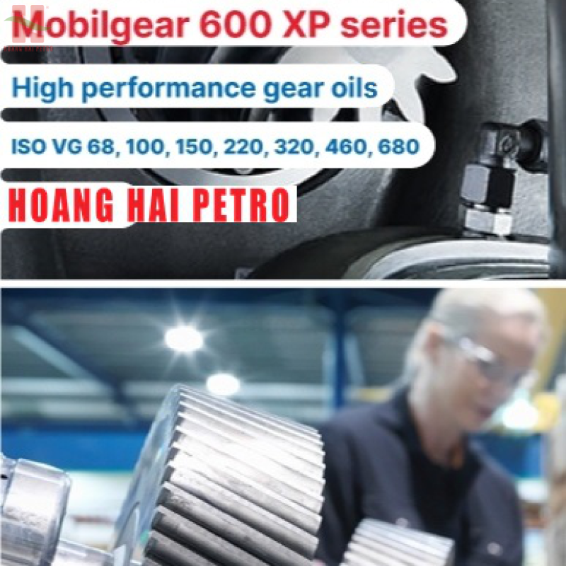 Mobil Mobilgear 600 XP 220 - Dầu bánh răng hiệu suất cực cao (CLP, ISO VG 220) có đặc tính chịu áp suất cực cao